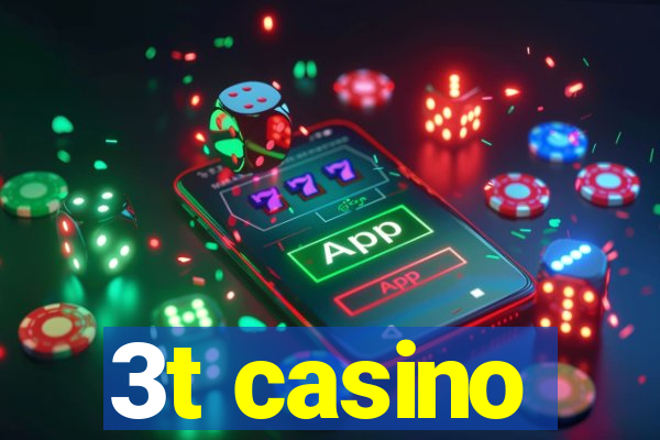 3t casino